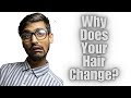 Why Does your Hair Change - TheSalonGuy