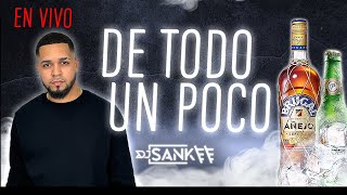 FELIZ VIERNES | DE TODO UN POCO | DJSANKEENYC