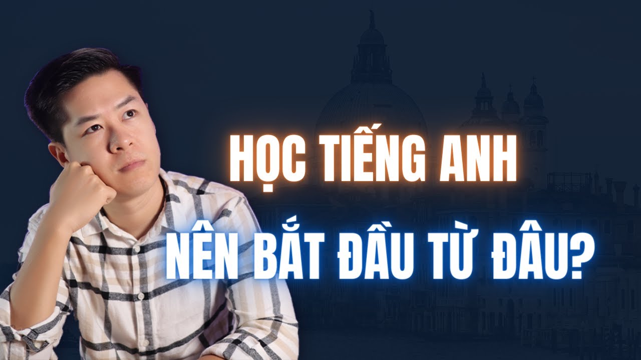 Outline Video Bí quyết dành cho người mới bắt đầu học tiếng Anh