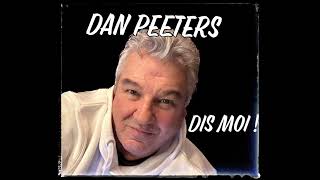 Dis Moi / Dan Peeters