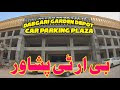BRT Pashawar Dabgari Garden Depot Car Parking Plaza