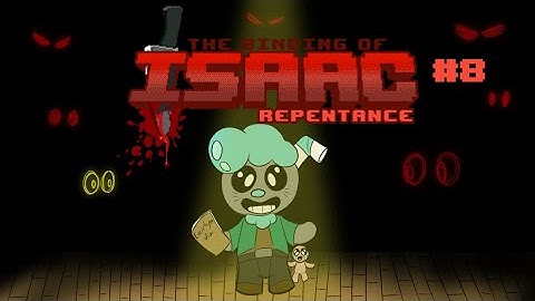 Bouncy - Kyzer Plays The Binding of Isaac - Part 8 [K.A.T.V.]