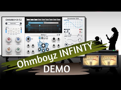 Ohmboyz INFINITY Presets Demo | The Only MultiEffects plugin You Need