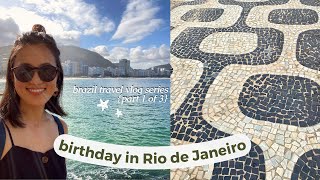 BIRTHDAY SURPRISE IN RIO | copacabana palace, beaches, local tips! [vlog 1/3]