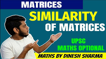 upsc maths optional lecture (in hindi) | Similarity of matrices | part 39 |  9310172405