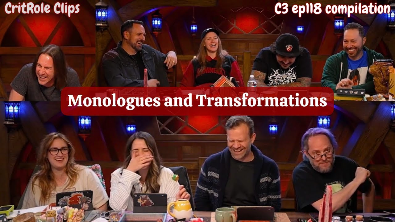 Monologues and Transformations | Critical Role - Bells Hells ep 118