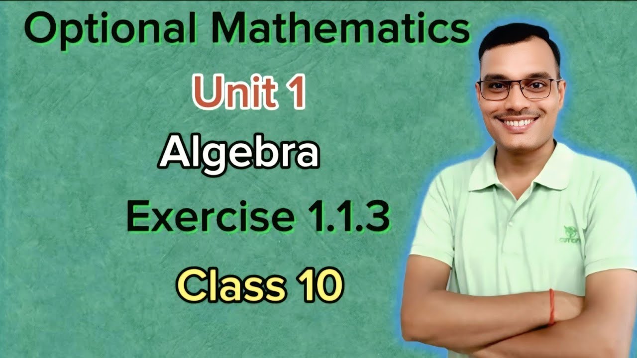 Class 10 Optional Mathematics Algebra Concept of Exercise - YouTube