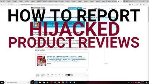 How to report Fake Hijacked Reviews on Amazon April 27 2019