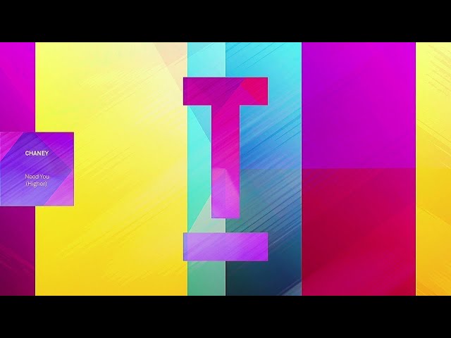 CHANEY - Need You