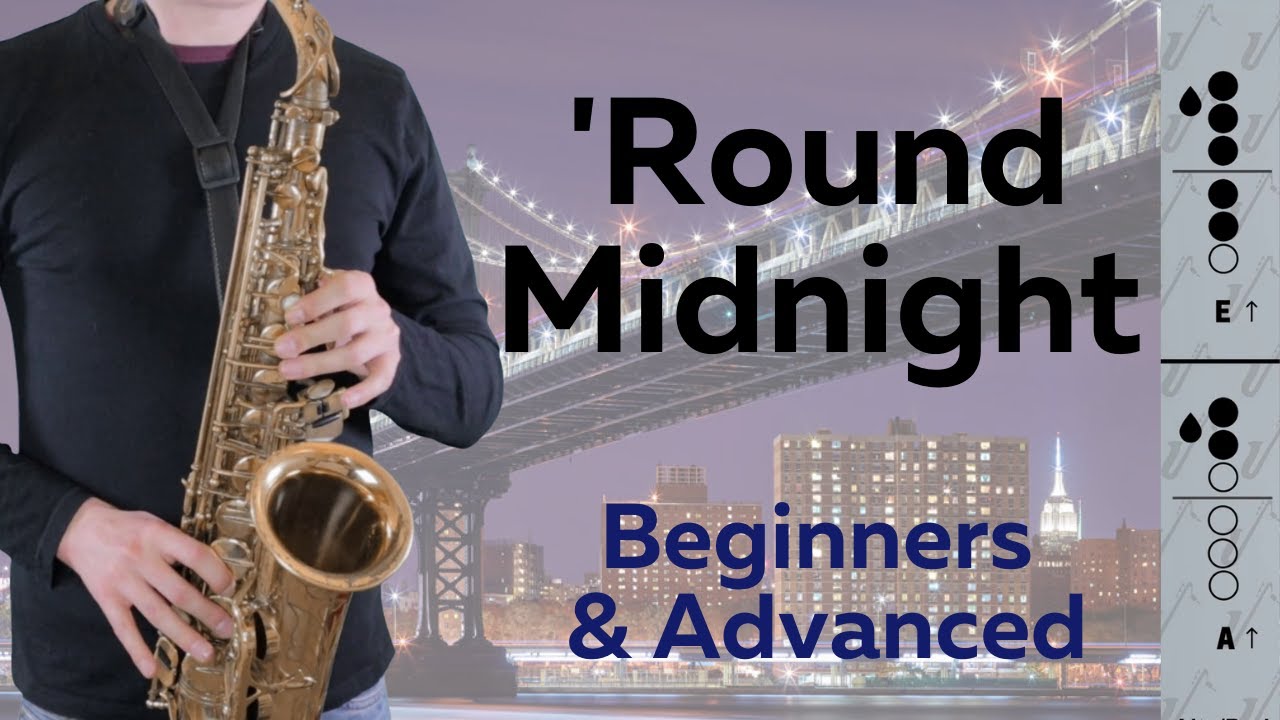 How to Play 'Round Midnight on Sax: Beginner and Advanced Versions #32