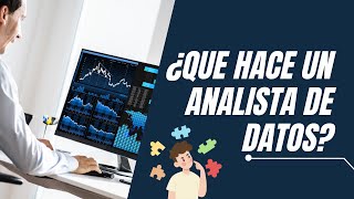 ¿Qué hace un Data Analyst? Hagamos un proyecto y descúbrelo!