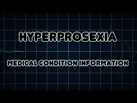 Hyperprosexia (Medical Condition)