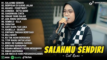 Indah Yastami Full Album | SALAHMU SENDIRI | Lagu Galau Viral Tiktok Terbaru 2025