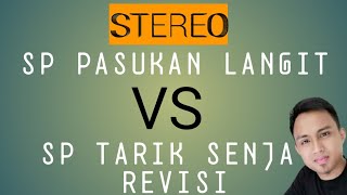 SP PASUKAN LANGIT VS SP TARIK SENJA Revisi Karya Sufar Sinar 77