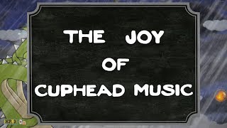 (Spoilers) The joy of Cuphead music screenshot 2