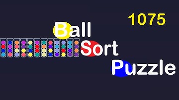Ball Sort Puzzle Level 1075 🎯No Extra Tubes😂Game Walkthrough😘  #Stay Home And Fun Play #WithMe