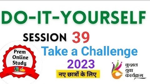 kyp session 39 do it yourself