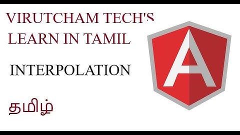 Angular Interpolation  In Tamil Part-6