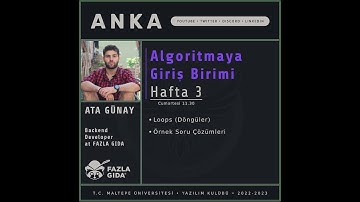 Algortima Kampı | Ata Günay | Hafta 3