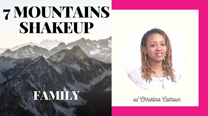 Seven Mountains of Influence: Mountain of Family w...