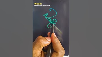 wasim name signature ideas 😀💡 #signature #handwriting #trendingshorts #calligrphylearning
