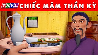 CHIẾC MÂM THẦN KỲ - Phim hoạt hình mới nhất - Truyện Cổ Tích 3D Việt Nam 2024 - Quà Tặng Cuộc Sống