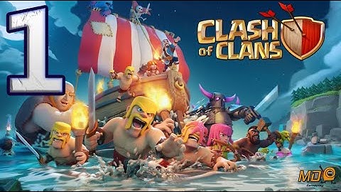 Clash of Clans - Gameplay Walkthrough Part 1 - iOS, Android