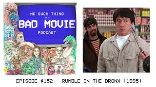 Episode #152 - Rumble in the Bronx