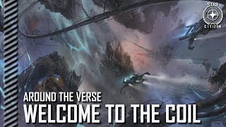 Squadron 42: Around the Verse - Welcome to the Coil