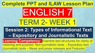 English 7 Term 2 Week 1 Session 2 | Types of Informational Text: Expository & Journalistic Texts