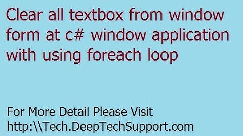 Clear All Text Box From Form at Window Application C#