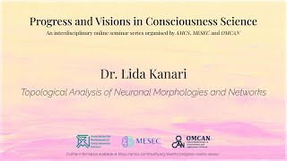 Topological Analysis of Neuronal Morphologies and Networks - Lida Kanari