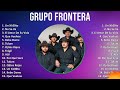 Grupo Frontera 2024 MIX Las Mejores Canciones - Un X100to, No Se Va, El Amor De Su Vida, Que Vue...