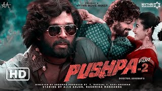 Pushpa The Rise Part 2 Official Trailer Allu Arjun Rashmika Mandanna Fakebros Films
