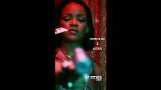 DJ SYTHER - NEEDED ME X SERE (EDIT)