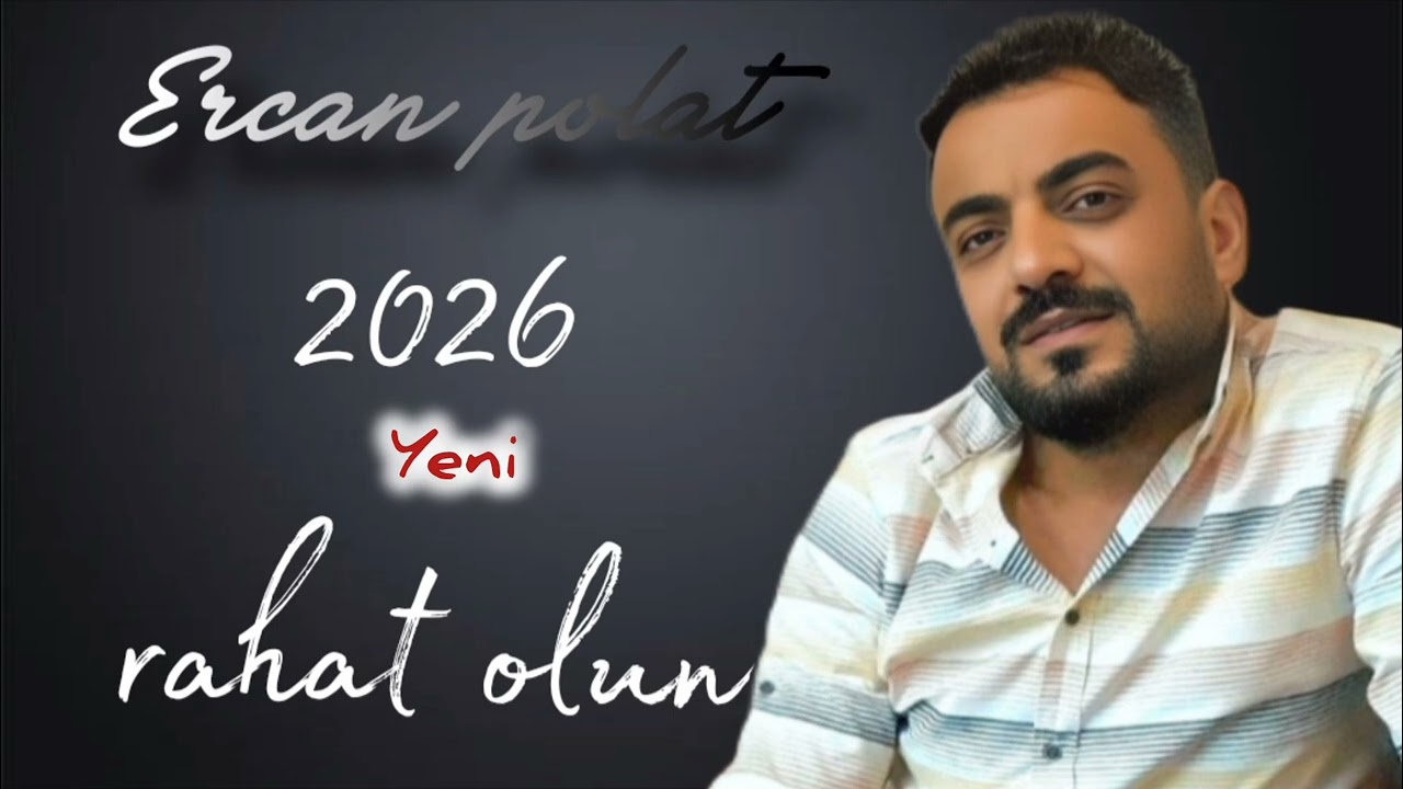 Ercan polat rahat olun video remiks