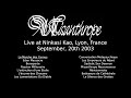 Capture de la vidéo Misanthrope (Fr) - Live In Lyon (20/09/2003) [Audio Only]