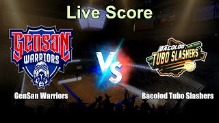 GenSan Warriors vs Bacolod Tubo Slashers Live Score - Philippines MPBL