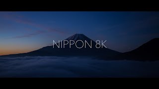 NIPPON 8K -Discover Japan- | Timelapse Hyperlapse Film