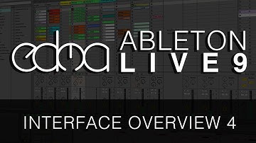 Tutorial: Ableton Interface Overview (Part 4)