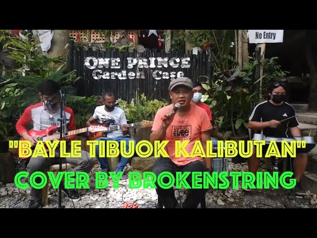 Bayle Tibuok Kalibutan (Yoyoy Villame) - BrokenString Bohol cover class=