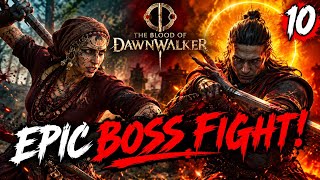 An EPIC Boss Fight!! | Blood of the Dawnwalker Part 10
