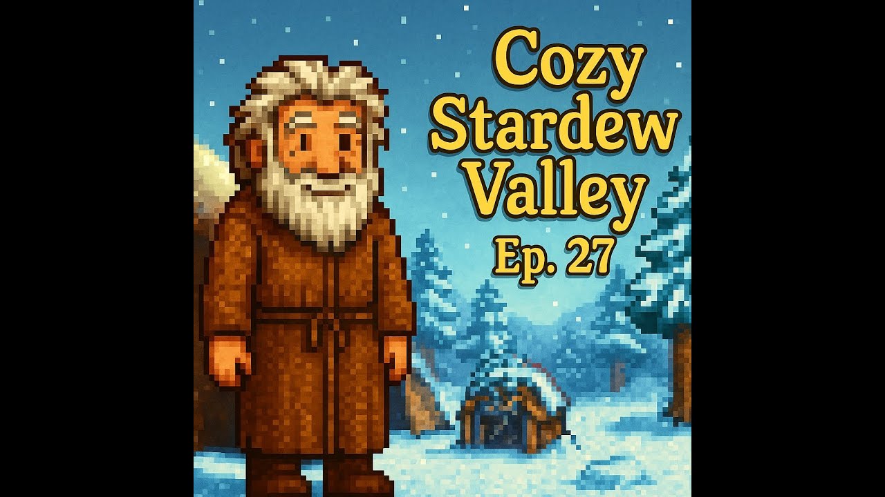 Cozy Stardew Valley Ep. 27 — Linus’ Heart Events, Big Bundles, & First Skull Cavern Runs 🌙💛
