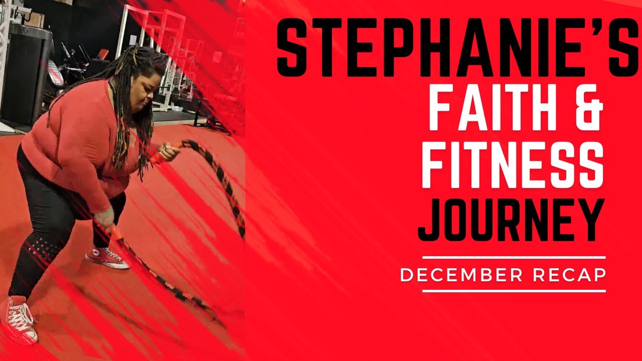 My Faith and Fitness Journey- Month 3 - YouTube