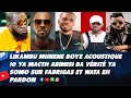 LIKAMBU MUNENE BOYE ACOUSTIQUE 10 YA MACTH ABIMISI BA VÉRITÉ YA SOMO SUR FABRIGAS ET WATA EH PARDON LIKAMBU MUNENE BOYE ACOUSTIQUE 10 YA MACTH ABIMISI BA VÉRITÉ YA SOMO SUR FABRIGAS ET WATA EH PARDON