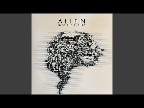 Alien (7) — Time is right