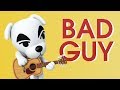 Kk slider  bad guy billie eilish