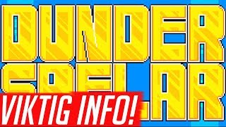 Nya Dunderspelar - Viktig Information