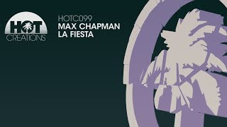 Max Chapman - La Fiesta