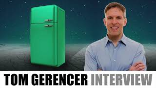 Tom Gerencer Interview